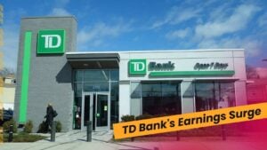 TD Bank's Earnings Surge