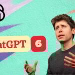 Sam Altman and chatgpt 6 leaks